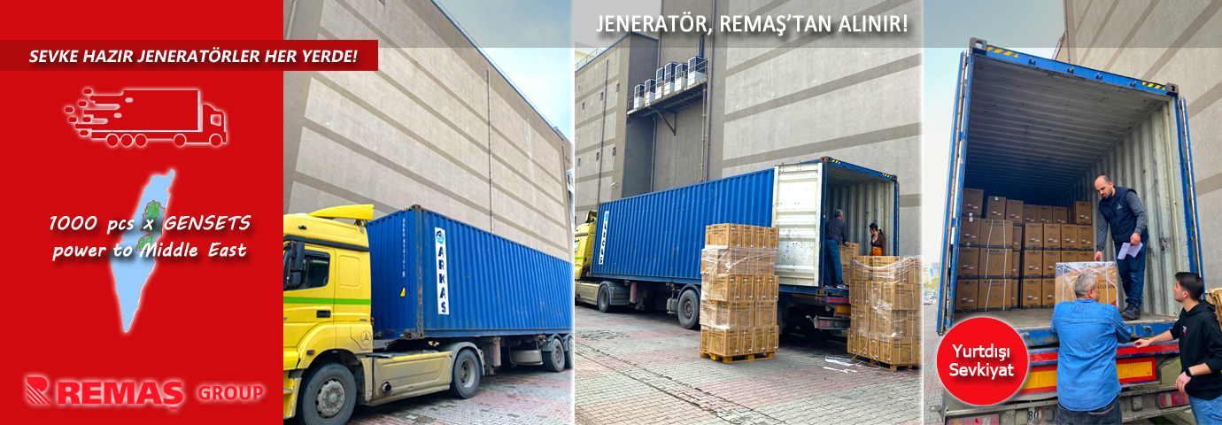 Büyük Ortadoğu Sevkiyatı Jeneratör Remaş'tan Alınır!